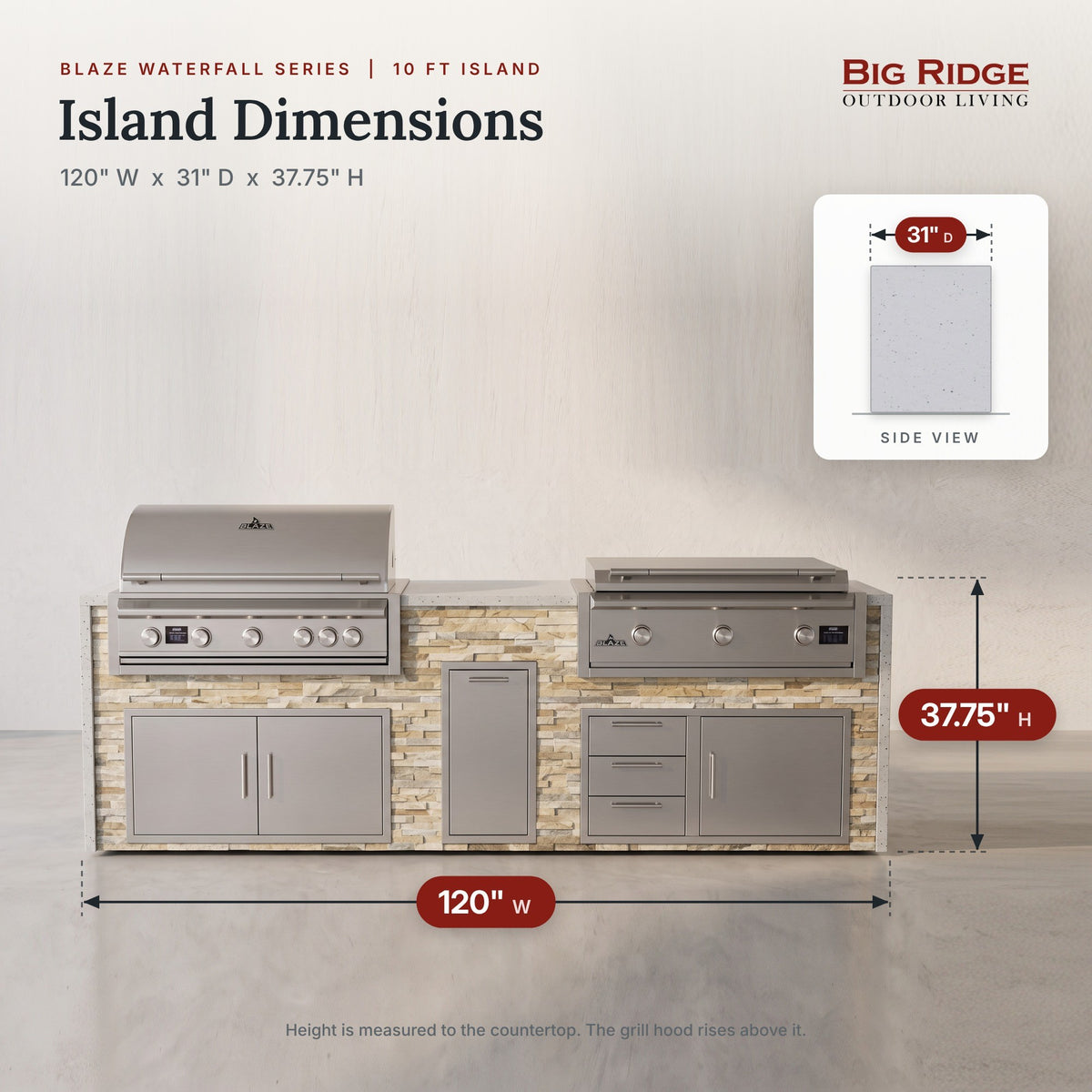 10 ft grill and griddle island measures 120 inches wide, 31 inches deep and 37.75 inches high to the countertop