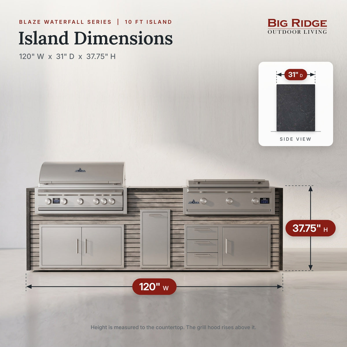 10 ft grill and griddle island measures 120 inches wide, 31 inches deep and 37.75 inches high to the countertop