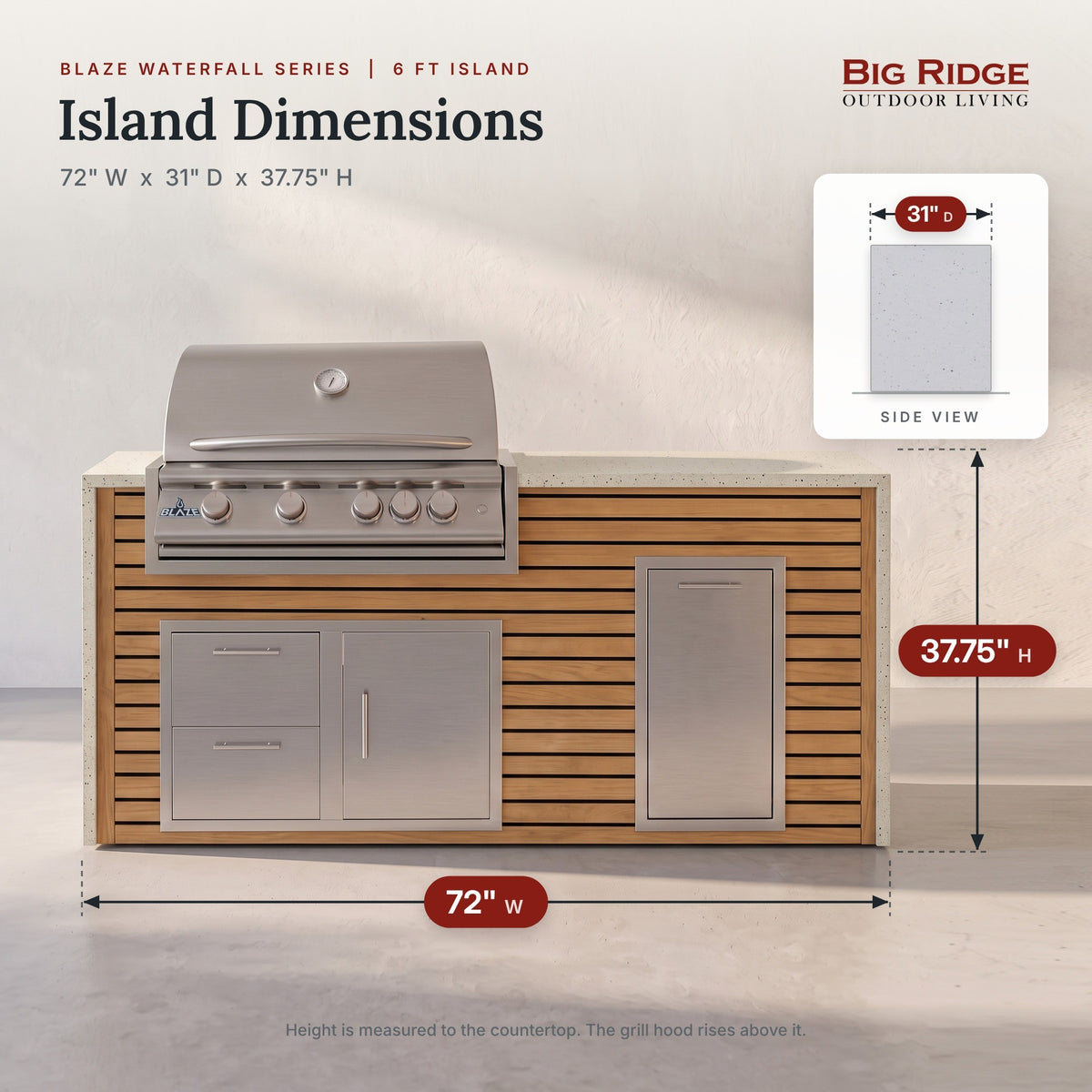 6 ft grill island measures 72 inches wide, 31 inches deep and 37.75 inches high to the countertop