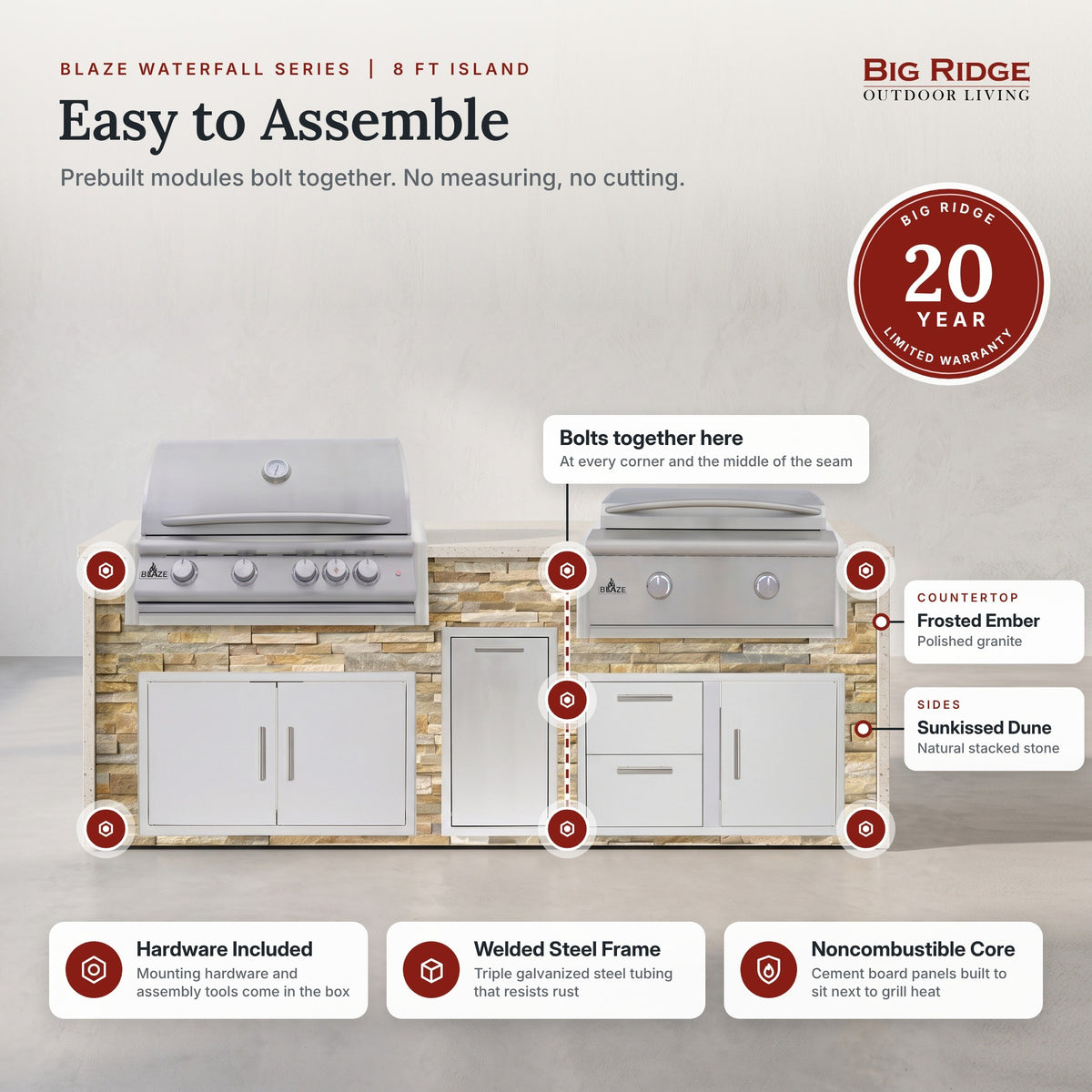 Island bolts together at each corner and the middle seam, backed by a Big Ridge 20 year limited warranty