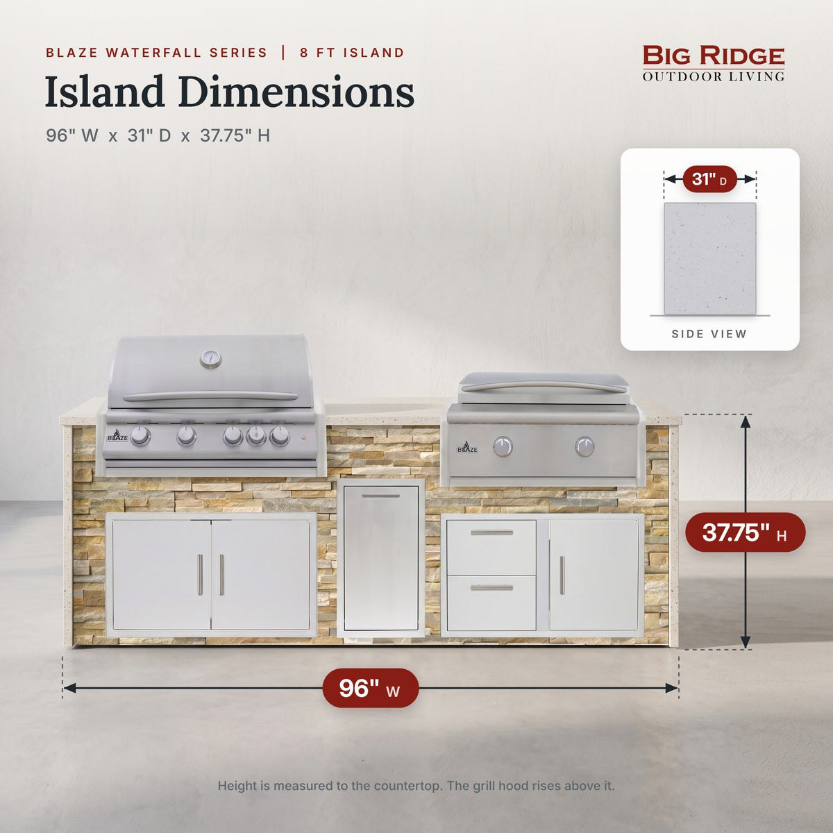 8 ft grill and griddle island measures 96 inches wide, 31 inches deep and 37.75 inches high to the countertop